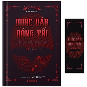 Bước Vào Bóng Tối - Những Vụ Án Có Thật Cùng Bat Saber (Thường) 99k AZ CK45