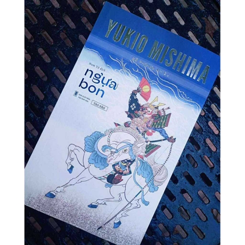 Ngựa Bon - Yukio Mishima (Bìa mềm) 380k - Tao Đàn