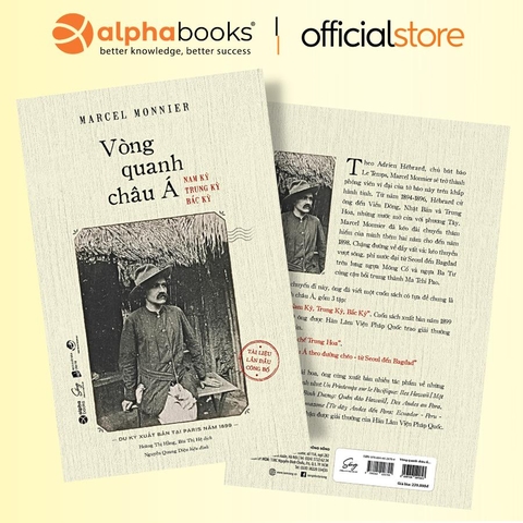 Vòng Quanh Châu Á - Nam Kỳ Trung Kỳ Bắc Kỳ - Du Ký Xuất Bản Tại Paris Năm 1899 (Alphabooks) 239k