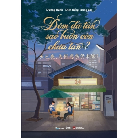 Đêm Đã Tàn Sao Buồn Còn Chưa Tan - Dương Hạnh - Dịch tiếng Trung dạo (Song Ngữ Việt - Trung) 115k - AZ