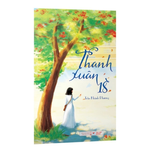 Thanh Xuân 18 - Trần Khánh Phương 60k - Tân Việt