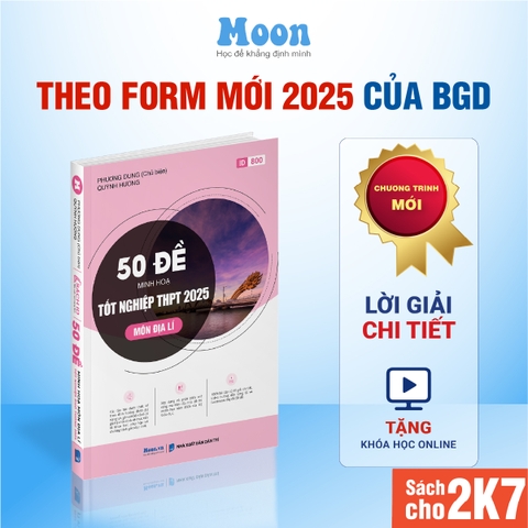 50 đề minh hoạ tốt nghiệp thpt 2025 môn Địa lí 200k - Moonbook