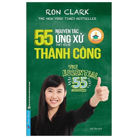 55 Nguyên Tắc Ứng Xử Thiết Yếu Để Thành Công  88k - First News