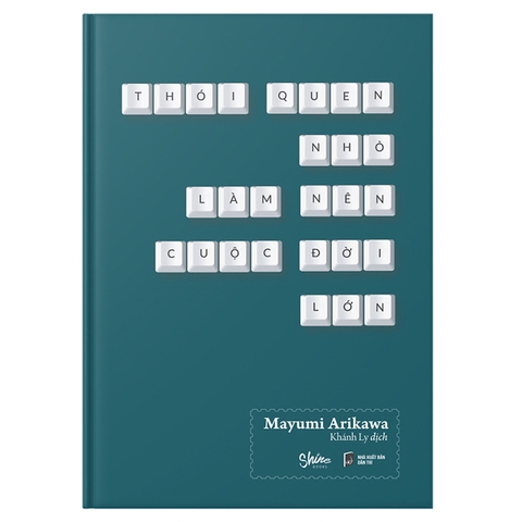 Thói Quen Nhỏ Làm Nên Cuộc Đời Lớn 89k Bách Việt CK55
