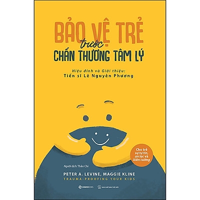 Bảo vệ trẻ trước chấn thương tâm lý_210K