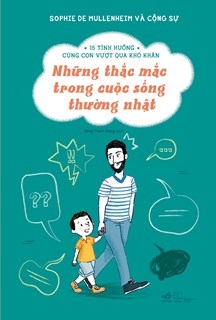 15 Tình Huống Cùng Con Vượt Qua Khó Khăn - Những Thắc Mắc Trong Cuộc Sống Thường Nhật 102k - Nhã Nam