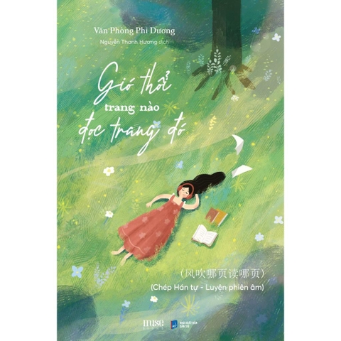 Gió Thổi Trang Nào Đọc Trang Đó - Chép Hán Tự - Luyện Phiên Âm 69k - AZ