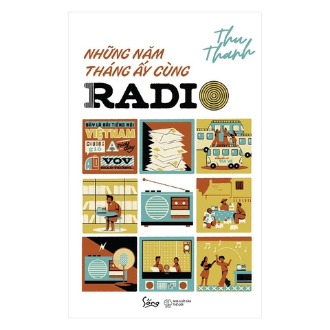 Những Năm Tháng Ấy Cùng Radio 119k - AlphaBooks