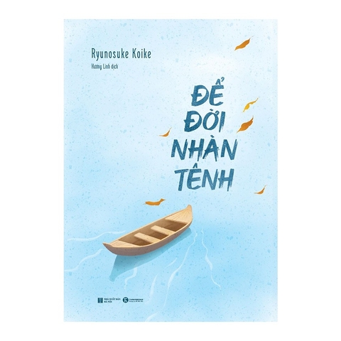 Để đời nhàn tênh - 75k - Thái Hà Books Thái Hà+