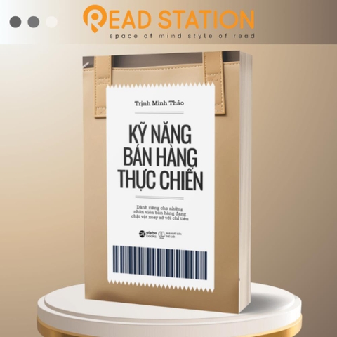 KỸ NĂNG BÁN HÀNG THỰC CHIẾN - AlphaBooks - 189k