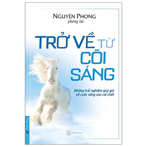 Trở Về Từ Cõi Sáng 98k - First News