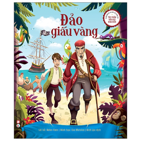 Phiên bản kể lại đầy lôi cuốn của các Tác phẩm Văn Học kinh điển - Đảo giấu vàng - Tân Việt
