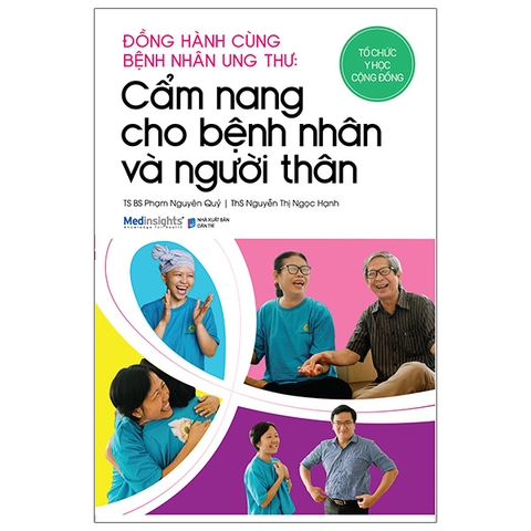 Đồng hành cùng bệnh nhân ung thư: Cẩm nang cho bệnh nhân và người thân 149K