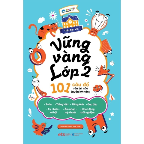 Tiểu Học Vui - Vững Vàng Lớp 2 : 101 Câu đố rèn trí não luyện kỹ năng - Alpha Books 79k