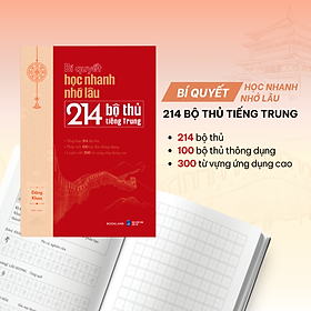 Bí Quyết Học Nhanh Nhớ Lâu 214 Bộ Thủ Tiếng Trung 79k - AZ