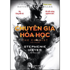 Stephenie Meyer. Chuyên gia hóa học - NXB Trẻ 270k