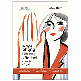 Kỹ Năng Phòng Chống Xâm Hại Cho Các Cô Gái 139k - AZ