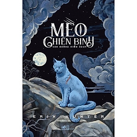 Mèo Chiến Binh - Con Đường Hiểm Nguy 159k Nhã Nam