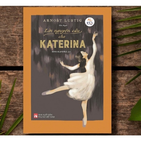 Lời Nguyện Cầu Cho Katerina - Tiểu Thuyết - Arnošt Lustig 91k - NXB Phụ Nữ