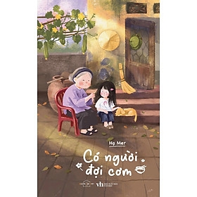 Có Người Đợi Cơm 109k - Hạ Mer