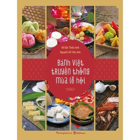 Bánh Việt Truyền Thống Mùa Lễ Hội (Bìa mềm) - PhuongNam - 185000đ