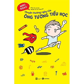 Chuyện Thường Ngày Của Ông Tướng Tiểu Học (Mai Rieko) 99k Thái Hà