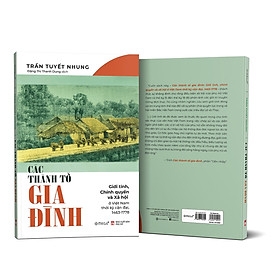 Các Thành Tố Gia Đình - Giới tính, Chính quyền và Xã hội ở Việt Nam thời kỳ cận đại, 1963-1778