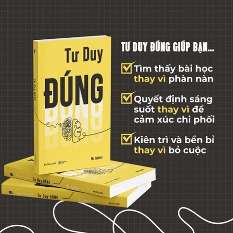 Tư Duy Đúng - Tác giả Mr. Rabbit 129k - AZ