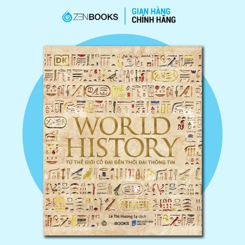 Lịch Sử Thế Giới (World History) - ZenBooks