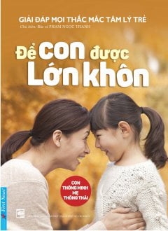 Để con được lớn khôn 120k - First News