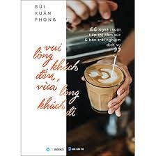 Vui lòng khách đến, vừa lòng khách đi
 - 159000 đ - ZenBooks