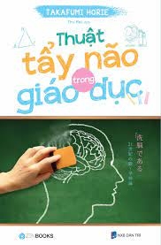 Thuật tẩy não trong giáo dục - 128000 đ - ZenBooks