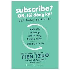 Subscribe? OK, tôi đăng ký! -150000đ -Sài Gòn Books -Kinh tế