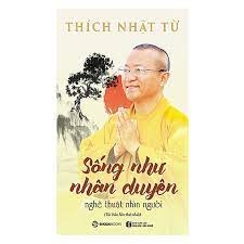 Sống như nhân duyên - Nghệ thuật nhìn người -120000đ -Sài Gòn Books -Tinh thần