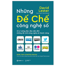 Những đế chế công nghệ số -160000đ -Sài Gòn Books -Kinh Tế