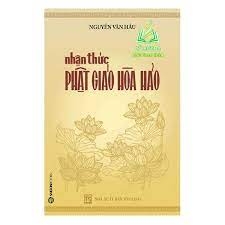 Nhận thức Phật giáo Hòa Hảo -90000đ -Sài Gòn Books -Tinh thần