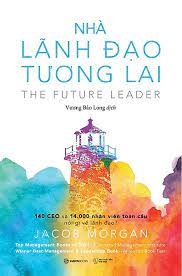 Nhà lãnh đạo tương lai -250000đ -Sài Gòn Books -Quản trị - Lãnh đạo
