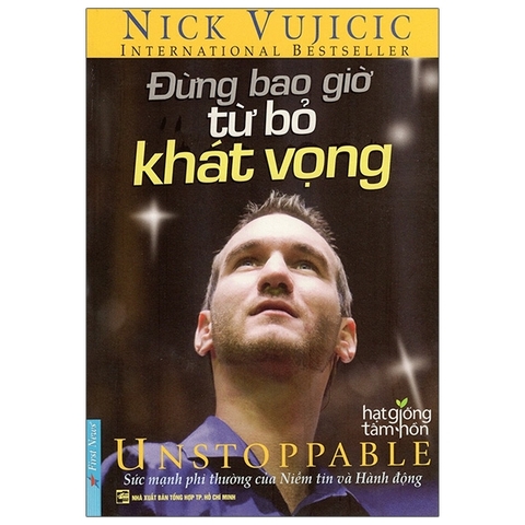 Nick Vujicic - Đừng Bao Giờ Từ Bỏ Khát Vọng 118k - First News