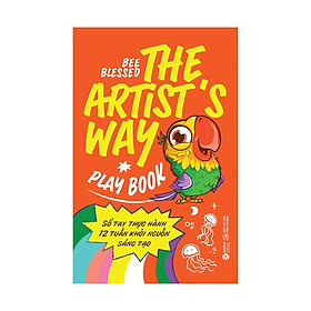 Sổ Tay Thực Hành 12 Tuần Khơi Nguồn Sáng Tạo 119k Alpha