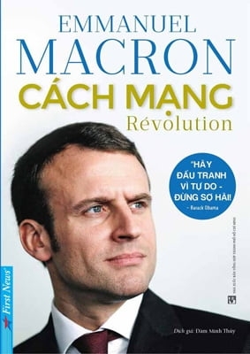 Emmanuel Macron - Cách mạng 128k - First News