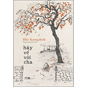Hãy Về Với Cha 179,000 Nhã Nam