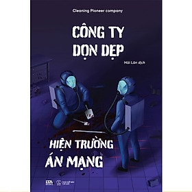 Công ty dọn dẹp hiện trường án mạng - Waka 139k
