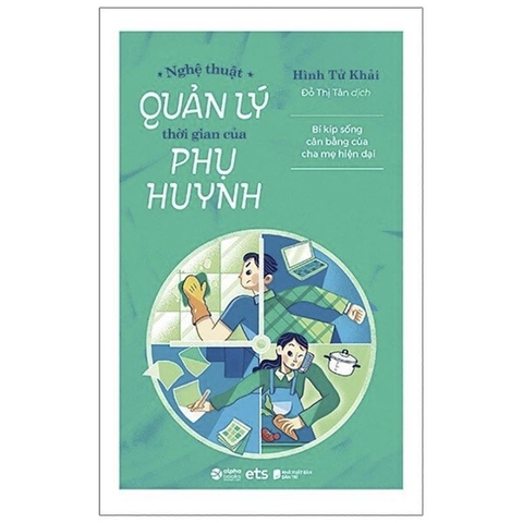 Nghệ thuật quản lý thời gian của phụ huynh 159k alpahbooks - AlphaBooks+