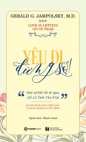 Yêu đi đừng sợ -79000đ -Sài Gòn Books -Tinh thần