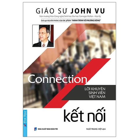 Connection - Kết Nối ( Lời Khuyên Sinh Viên Việt Nam) 78k - First News