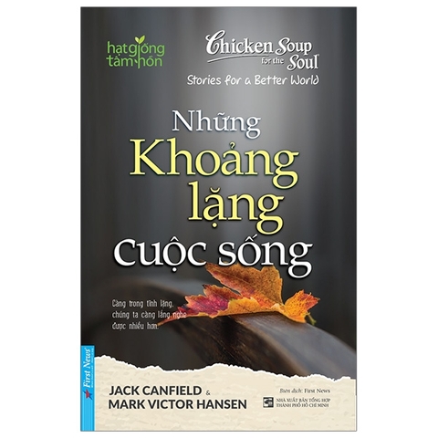 Những khoảng lặng cuộc sống 68k - First News