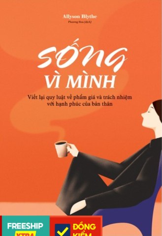 Sống Vì Mình - Hành Trình Hướng Vào Các Tổn Thương Bên Trong 100k Minh Long