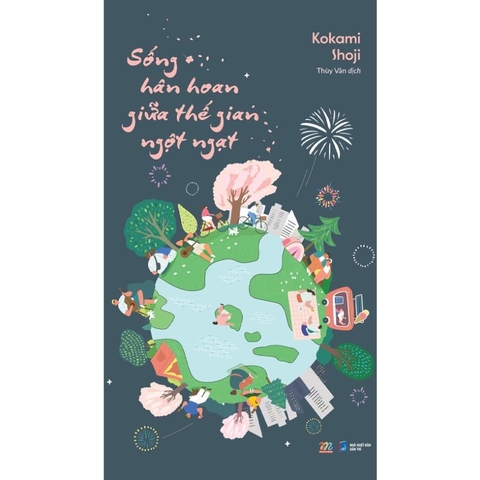 Sống Hân Hoan Giữa Thế Gian Ngột Ngạt - Kokami Shoji - AZVietNam 96k CK45