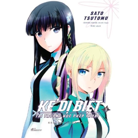 Kẻ dị biệt tại trường học phép thuật (Tập 9) - Khách phương xa - Nhã Nam 135k - Nhã Nam