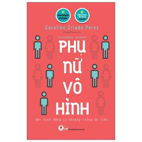 Phụ Nữ Vô Hình (Invisible Women) -188k - Huy Hoàng Books